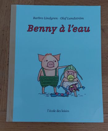 Benny à l'eau - l'école des loisirs