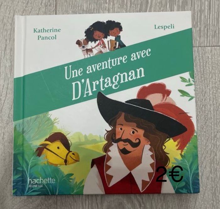 Livre « une aventure avec D’Artagnan » - très bon état