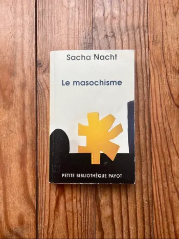 Le masochisme - Sacha Nacht