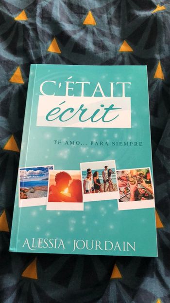 C’était écrit de alessia jourdain