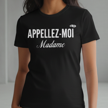 T-shirt "Appelez-moi Madame"