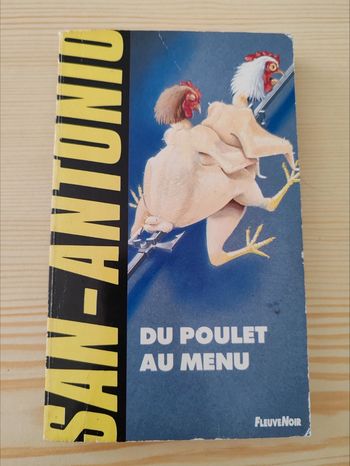 San-Antonio 🌸 Du poulet au menu