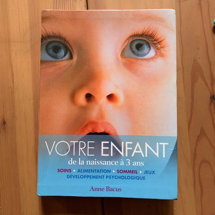 Votre enfant de la naissance à 3 ans