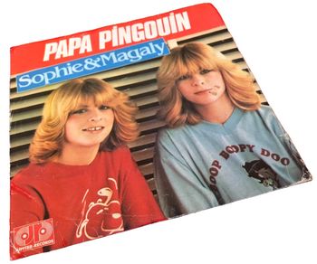 Vinyle 45 tours    Sophie & Magaly   Papa Pingouin   (1980)   Jupiter Records 101146 