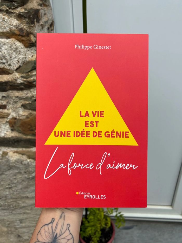 La vie est une idée de génie - La force d’aimer