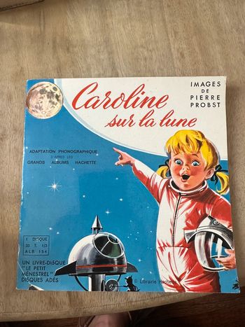 Caroline sur la Lune livre album disque ancien Pierre Probst 33T chansons petit ménestrel