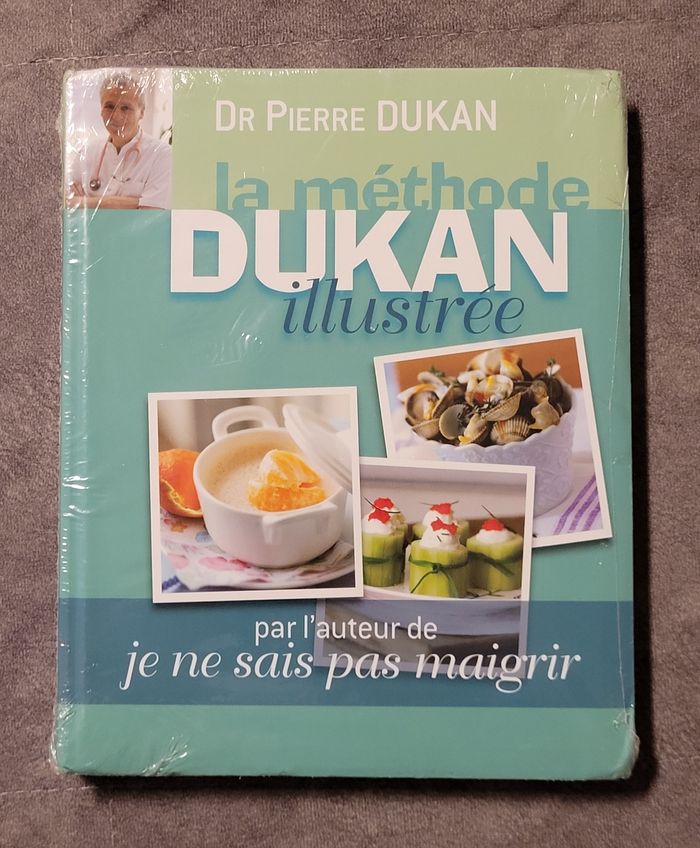 La méthode Dukan illustrée Dukan Pierre