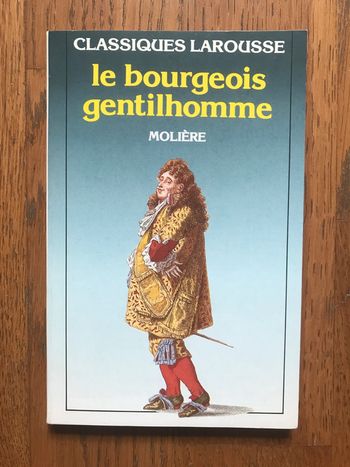 Le bourgeois gentilhomme - Molière