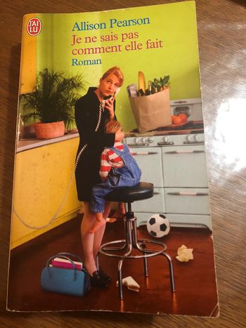 « Je ne sais pas comment elle fait »de Allison Pearson