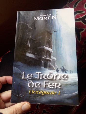 le Trône de fer - l'intégrale 1 de Georges R. R. Martin