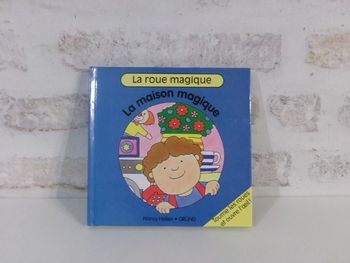 La roue magique / La maison magique