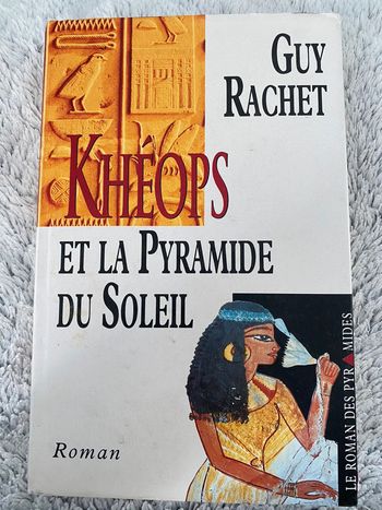 Khéops et la Pyramide du Soleil