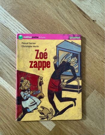 Livre 1er roman Nathan 6/8 ans  Zoé Zappe