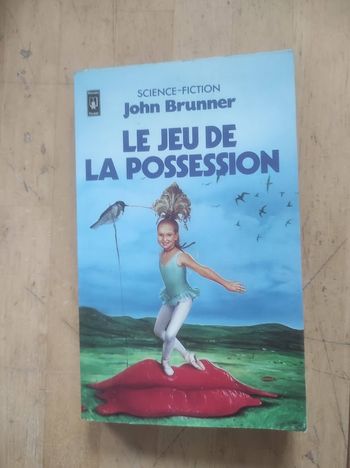 Le jeu de la possession John Brunner Pocket SF 1984