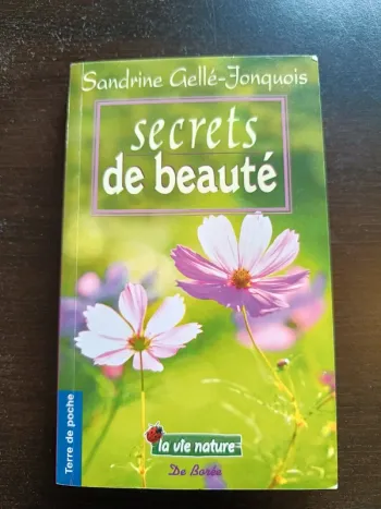 Livre SECRETS DE BEAUTE - Sandrine Gellé Jonquois