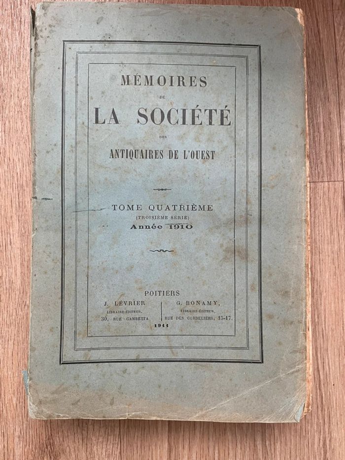 La société tome quatrième Antiquaires de l’ouest 1911