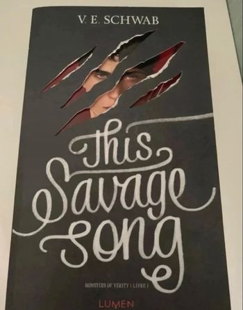 This Savage Song – V.E. Schwab – Young Adult – excellent état