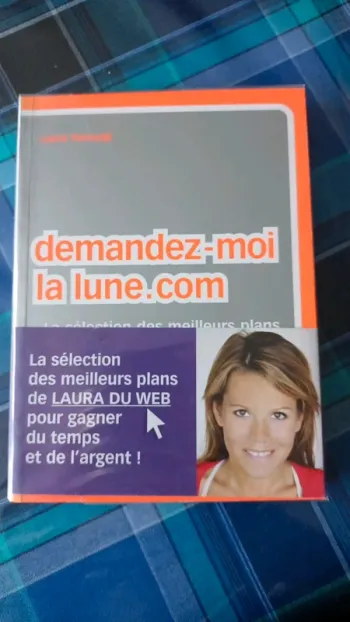 Demandez moi la lune.com ! Bible internet indispensable