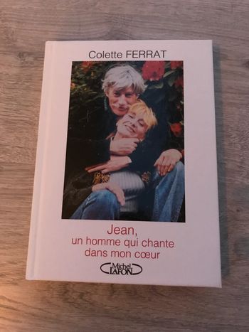 Biographie - Jean, un homme qui chante dans mon coeur de Colette Ferrat