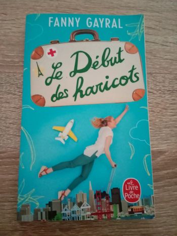 * Fanny Gayral - Le début des haricots