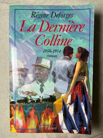 Livre « la dernière Colline » de Régine Deforges 
