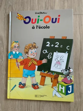 Oui-Oui à l’école - Gnid Blyton - Hachette Jeunesse