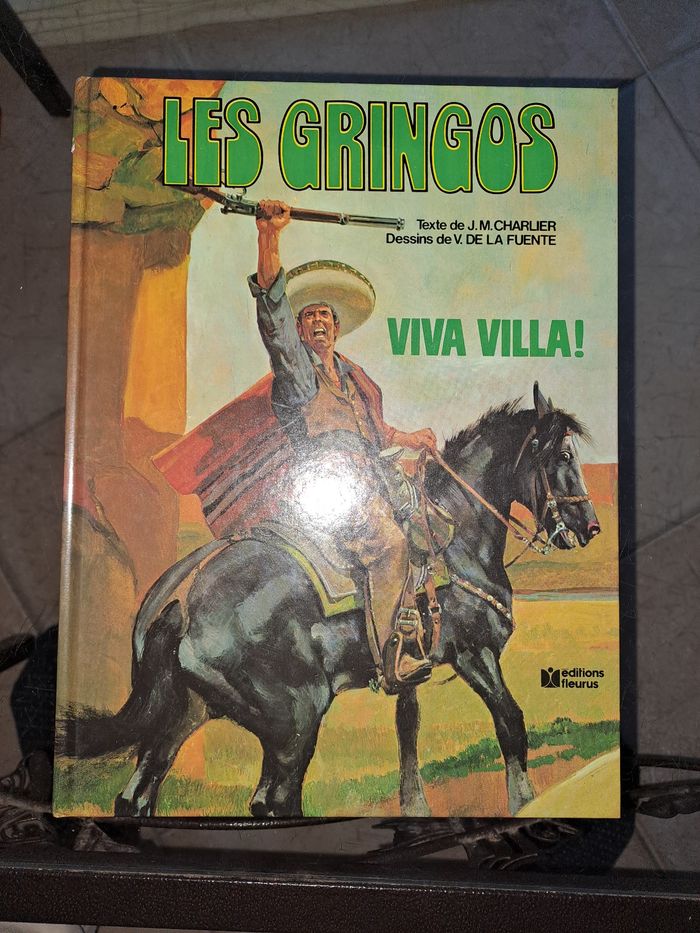 Les gringos, viva villa, tome 2