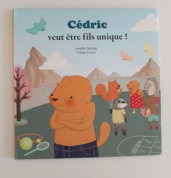 Cédric veut être fils unique