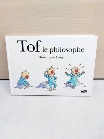 🌺 Livre : Tof le philosophe