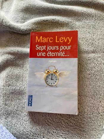 #7 jours pour une éternité Marc Levy. )
