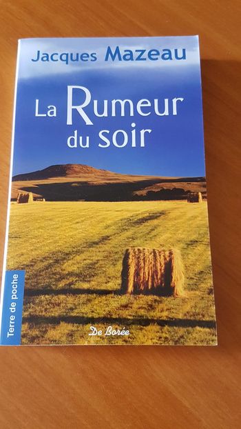La rumeur du soir de Jacques Mazeau