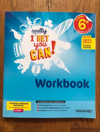 Anglais 6ème - I Really Bet You Can! - Workbook de l’élève