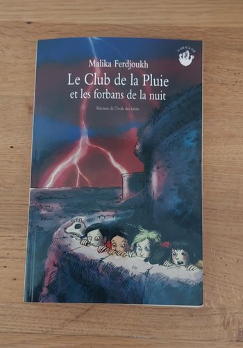 Le Club de la Pluie et les forbans de la nuit - l'école des loisirs 