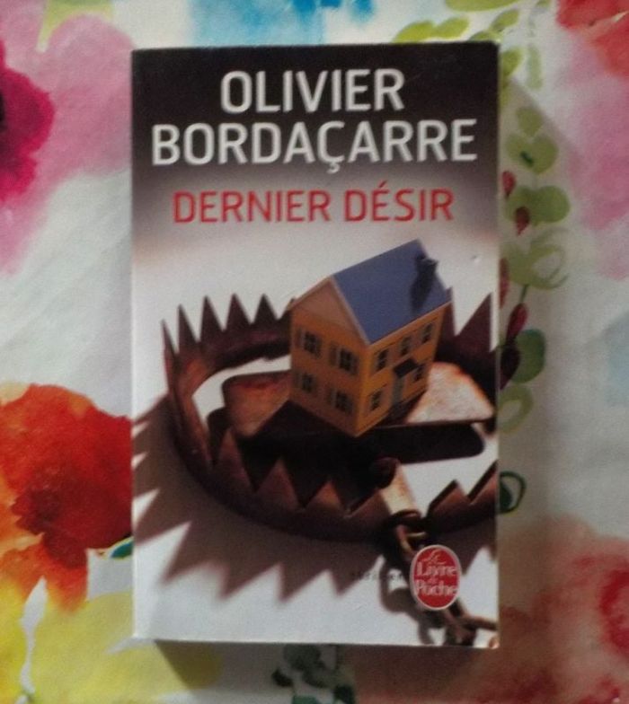 DERNIER DESIR de Olivier BORDACARRE Ed. Le Livre de Poche