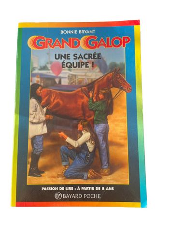 Livre Bayard Grand Galop une sacrée équipe ! N•616