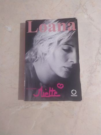 Elle m'appelait Miette. Loana