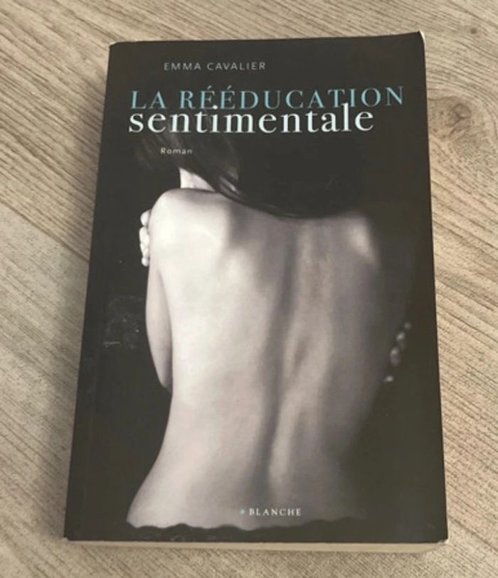 La rééducation sentimentale