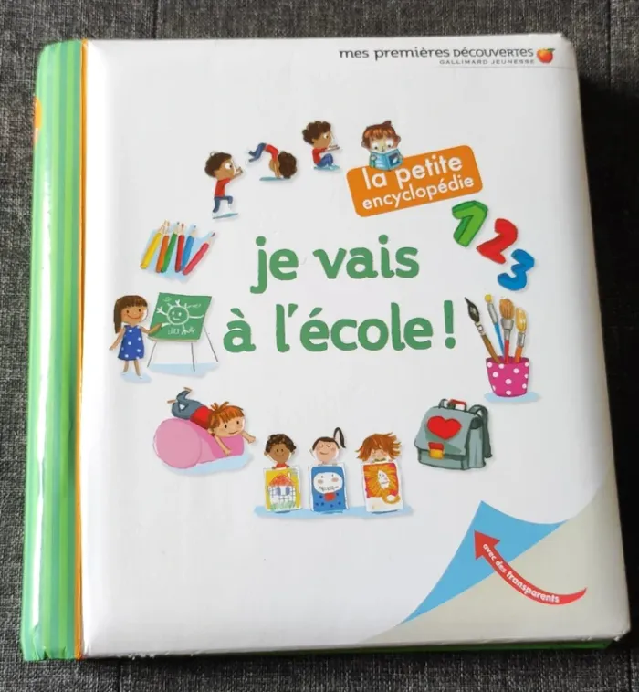 Le petite encyclopédie : Je vais à l'école