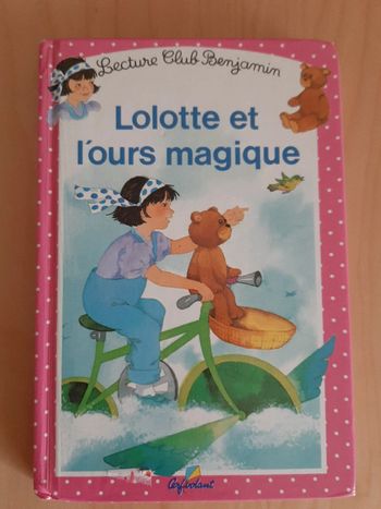 Lolotte et l'ours magique - Lecture Club Benjamin