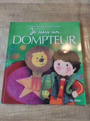 Livre "Je suis un dompteur"