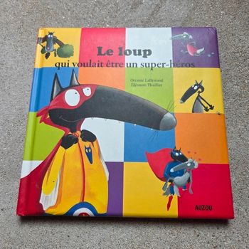 Livre enfant Auzou mes P’tits albums Le Loup qui 