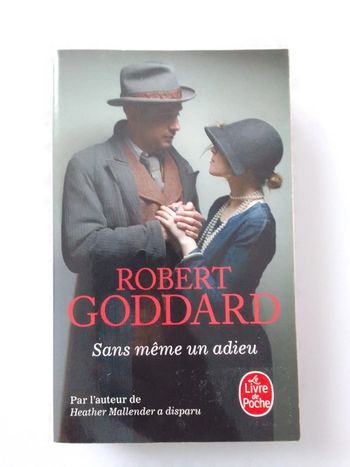 Robert Goddard - Sams même un adieu
