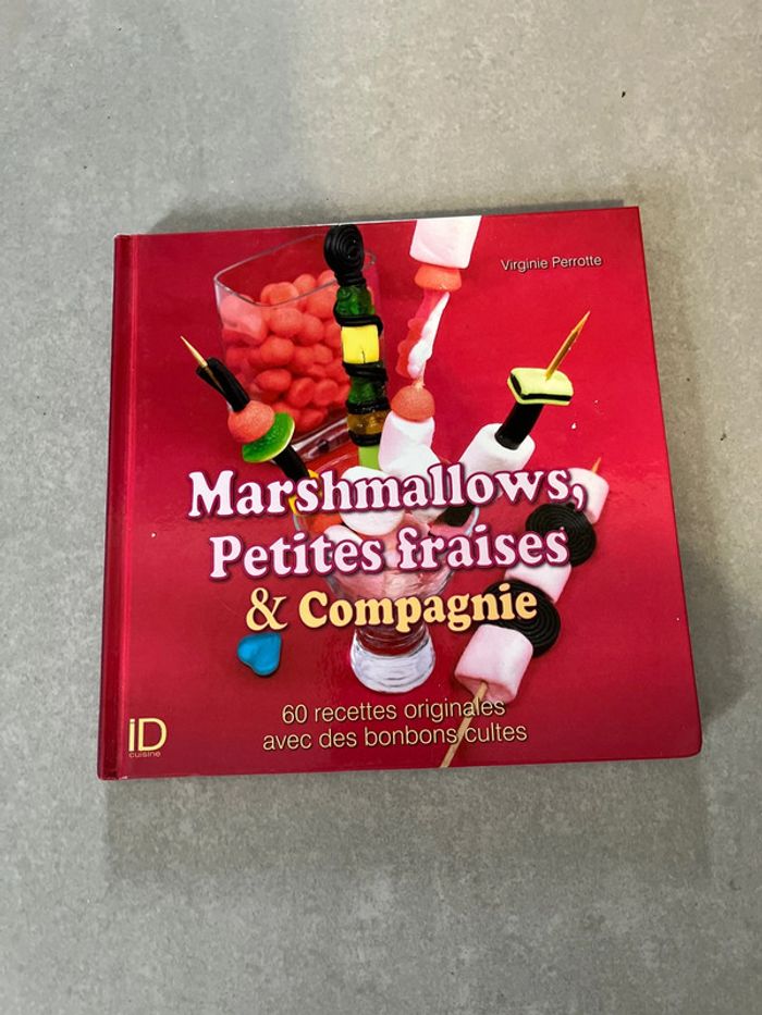 Marshmallows, petites fraises & compagnie
