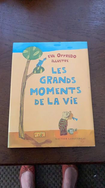 Les grands moments de la vie