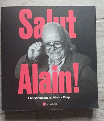 💧Livre Salut Alain ! Hommage à Alain Rey 💧