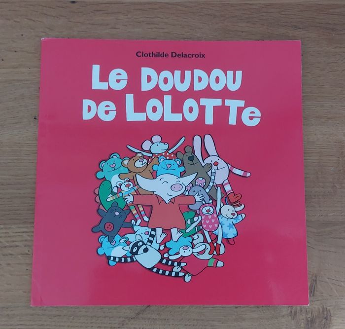 Le doudou de Lolotte - l'école des loisirs - photo numéro 1
