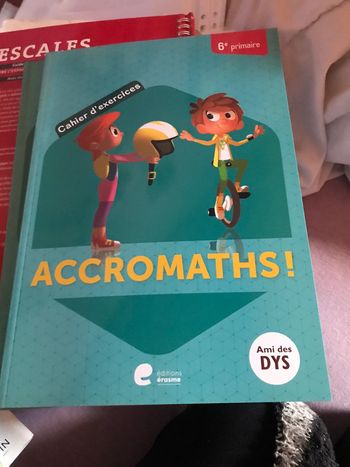 Accromaths ! éditions érasme guide de l’enseignant + manuel de l’élève + cahier d’exercices