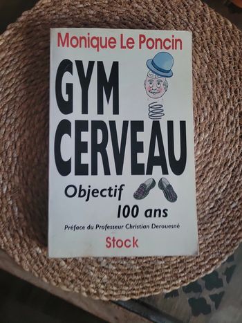 Gym cerveau. Objectif 100 ans.