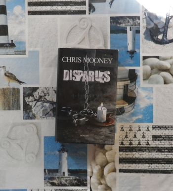 Disparues de Chris Mooney Ed. France Loisirs