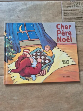 Livre Cher Père Noël Jeanne Ashbé